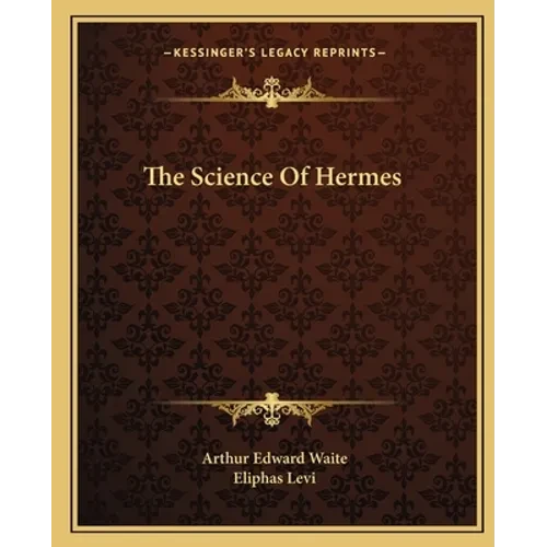The Science Of Hermes - Paperback