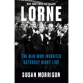 Lorne: The Man Who Invented Saturday Night Live - Paperback