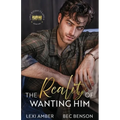 The Reality of Wanting Him - Paperback