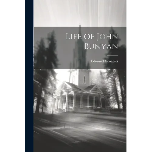Life of John Bunyan - Paperback