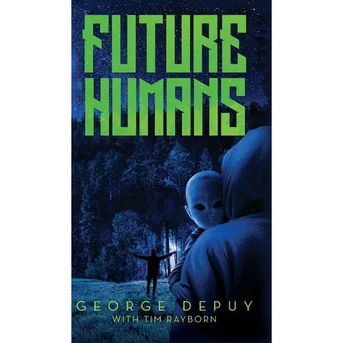Future Humans - Hardcover
