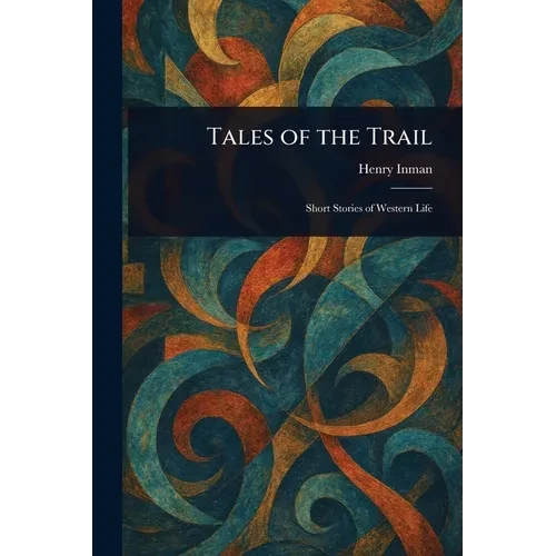 Tales of the Trail - Paperback