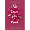 The Voice We Find