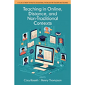 Teaching in Online, Distance, and Non-Traditional Contexts