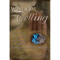 Wisdom in the Telling: Finding Inspiration and Grace in Traditional Folktales and Myths Retold - Hardcover
