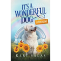 It's a Wonderful Dog - Summertime - Paperback