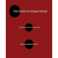 The Science of Human Nature: A Psychology for Beginners - Paperback