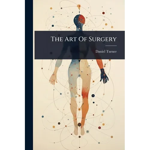 The Art Of Surgery - Paperback