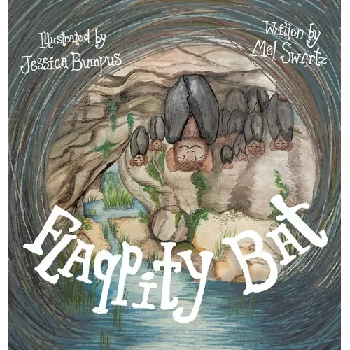 Flappity Bat - Hardcover