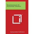 Reminiscences Of Alexander Toponce - Paperback