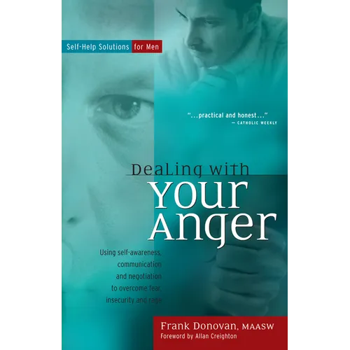 Dealing with Your Anger: Self-Help Solutions for Men