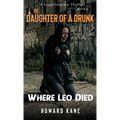 Where Leo Died: A Legal Suspense Thriller - Hardcover