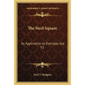 The Steel Square: Its Application to Everyday Use V2 - Paperback