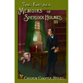 The Further Memoirs of Sherlock Holmes - III - Paperback