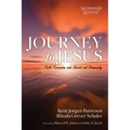 Journey to Jesus: Faith Formation Into Christ and Community - Hardcover