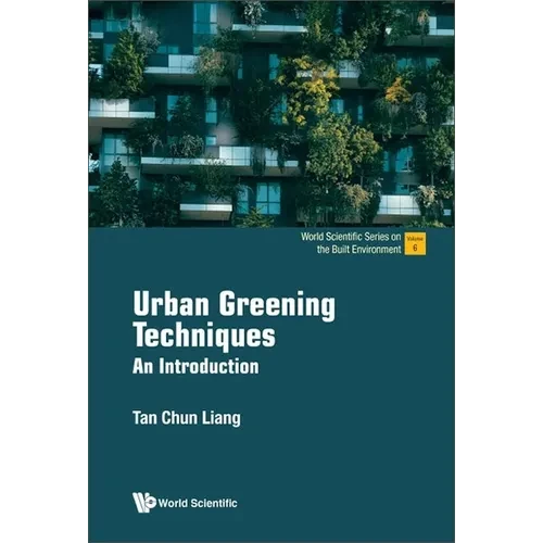 Urban Greening Techniques: An Introduction - Hardcover