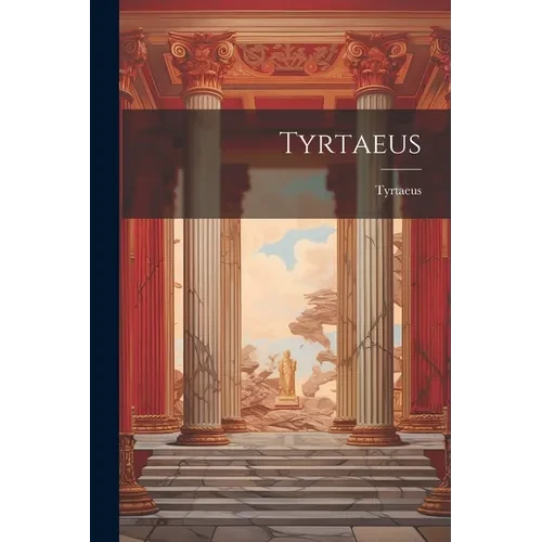 Tyrtaeus - Paperback