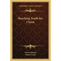 Reaching Youth for Christ - Paperback