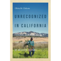 Unrecognized in California: Federal Acknowledgment and the San Luis Rey Band of Mission Indians - Hardcover