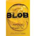 Blob: A Love Story - Paperback