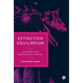 Extinction Equilibrium: Economics for Generational Survival - Paperback