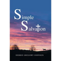 Simple Salvation - Hardcover