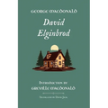 David Elginbrod: Standard Edition (Unabridged), Book 1 of the Scottish Novels - Paperback