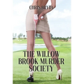 The Willow Brook Murder Society - Hardcover