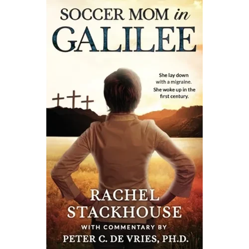 Soccer Mom in Galilee - Hardcover