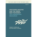 Discourse Analysis and the Greek New Testament: Text-Generating Resources - Paperback