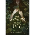 All Woven With Ivy - Hardcover