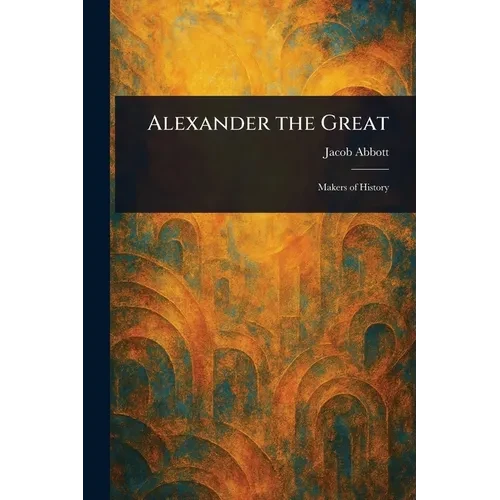 Alexander the Great - Paperback