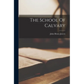 The School Of Calvary