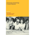 Community Archaeology in Israel / Palestine - Hardcover
