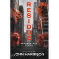 Residue: Paramentals Rising - Paperback