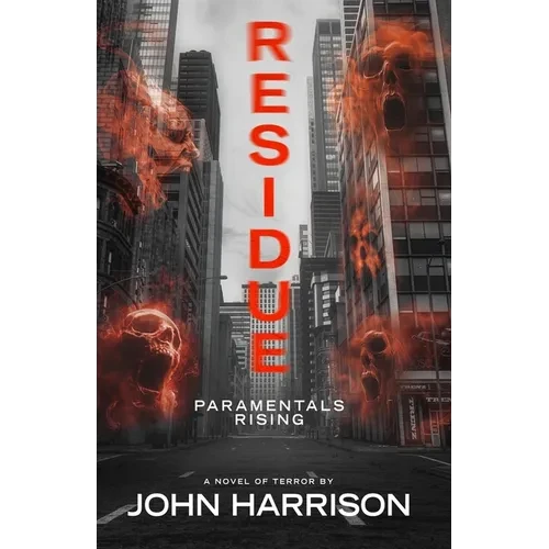 Residue: Paramentals Rising - Paperback