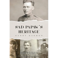 Sad Papaw's: Heritage