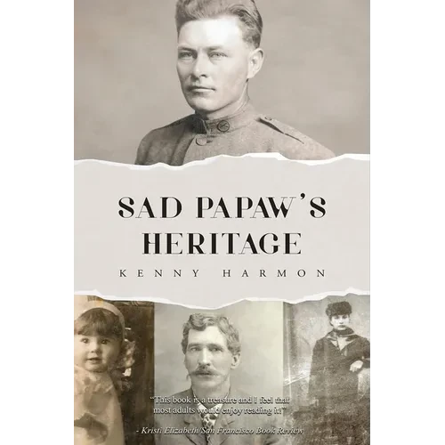 Sad Papaw's: Heritage