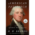 American Patriarch: The Life of George Washington - Paperback