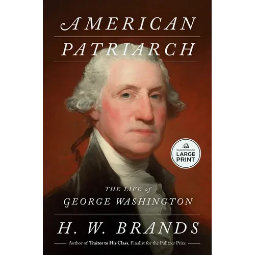 American Patriarch: The Life of George Washington - Paperback