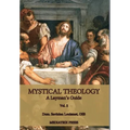 Mystical Theology: A Layman's Guide; vol. 2 - Hardcover