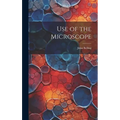 Use of the Microscope - Hardcover