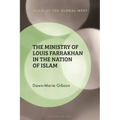 The Ministry of Louis Farrakhan in the Nation of Islam - Paperback