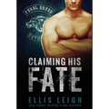 Claiming His Fate - Hardcover