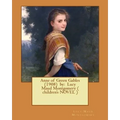 Anne of Green Gables (1908) by: Lucy Maud Montgomery ( children's NOVEL ) - Paperback