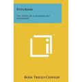 Futurism: The Story Of A Modern Art Movement - Paperback