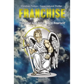 Franchise: Trusting God First . . . Then Yourself - Hardcover