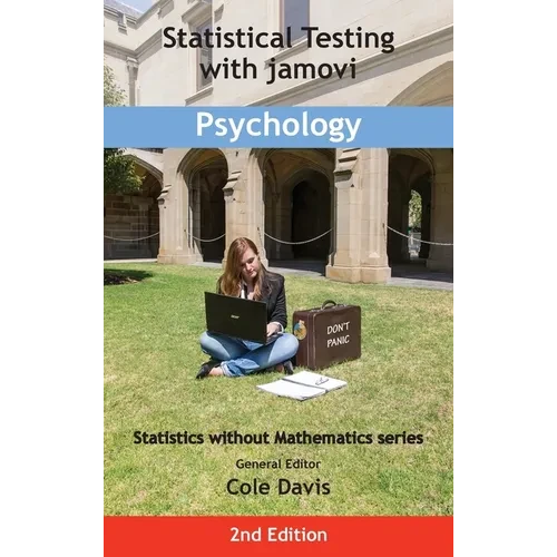 Statistical Testing with jamovi Psychology: Second Edition - Hardcover