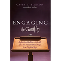 Engaging the Gadfly: Reflective Online, Hybrid, and In-Person Preaching in a Digital Age - Hardcover