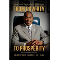 From Poverty to Prosperity: Work Hard. Work Smart. Figure It Out. - Hardcover